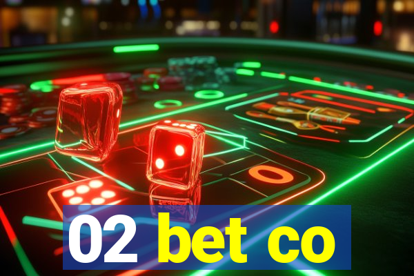 02 bet co